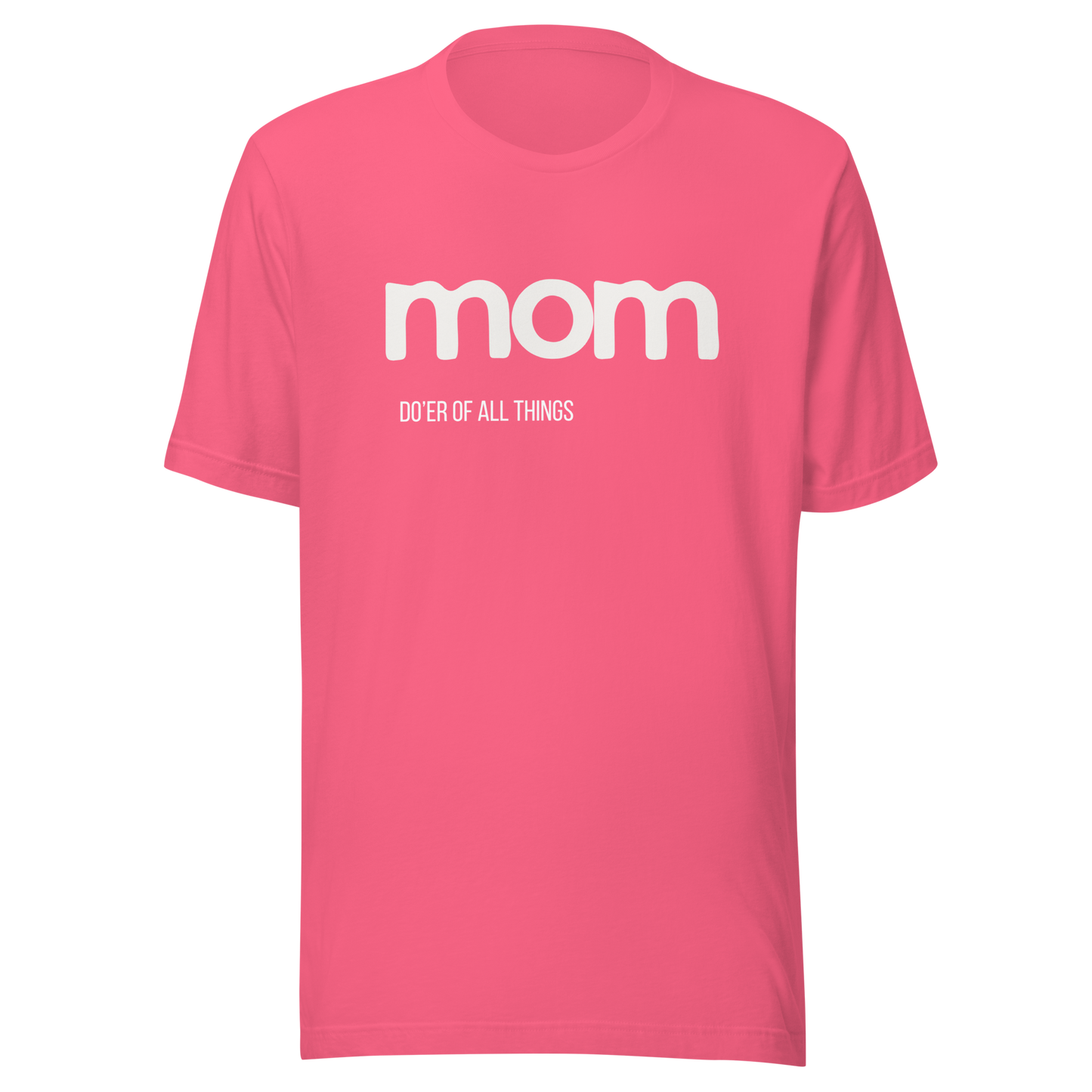 Mom. Do'er of All Things