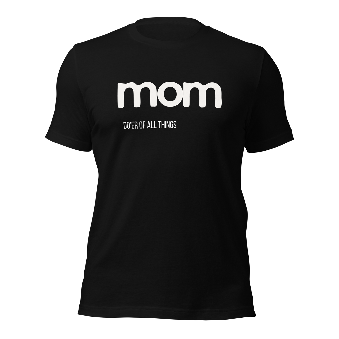 Mom. Do'er of All Things