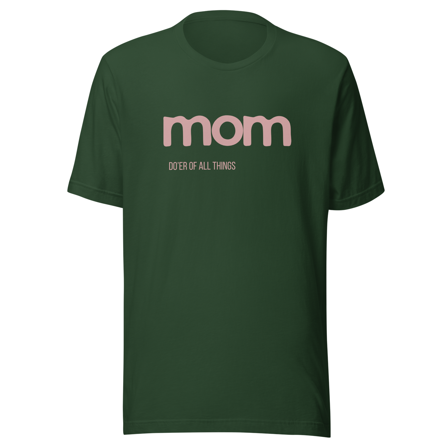 Mom. Do'er of All Things