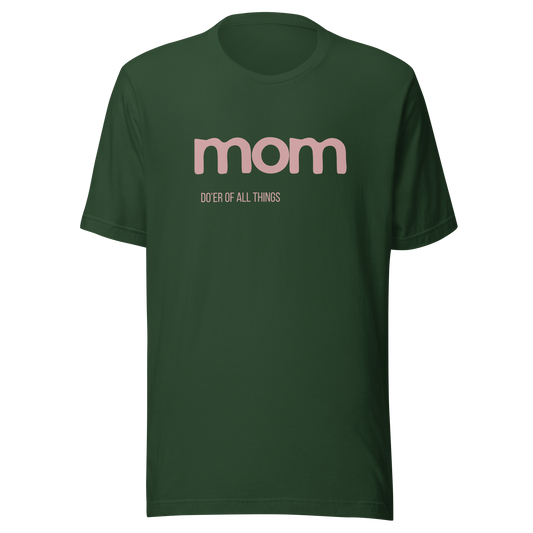 Mom. Do'er of All Things